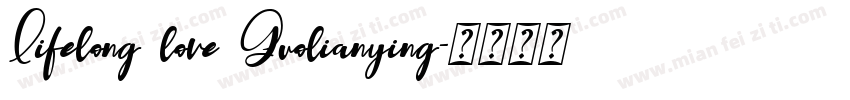 Lifelong love Guolianying字体转换